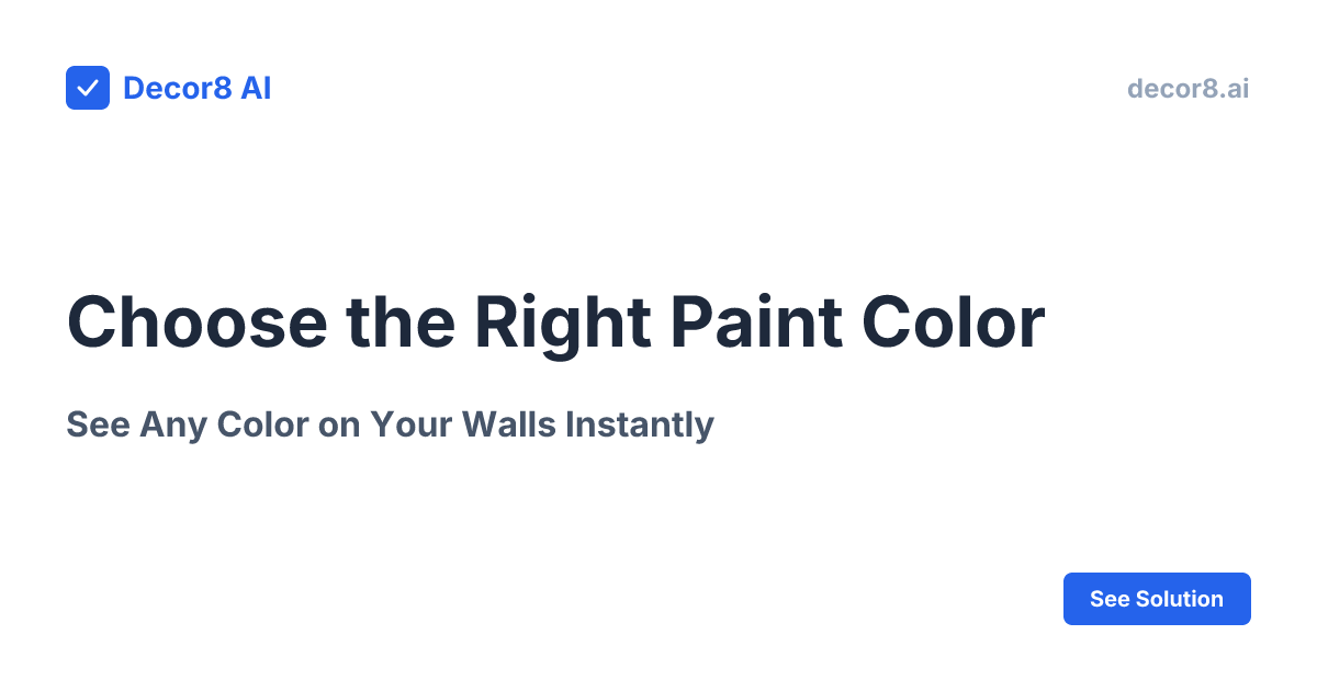 Choose the Right Paint Color | AI Color Visualization | Decor8 AI ...